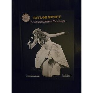 Taylor Swift: The Stories Behind the Songs